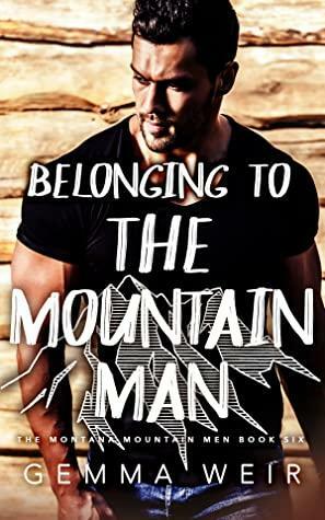 Belonging to the Mountain Man by Gemma Weir