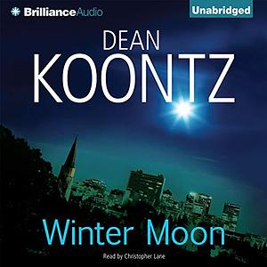 Winter Moon by Dean Koontz