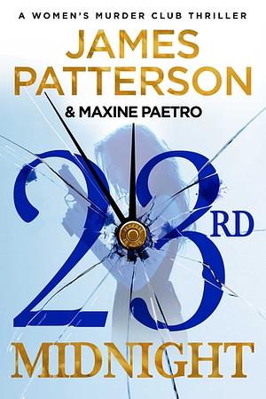 23rd Midnight by Maxine Paetro, James Patterson
