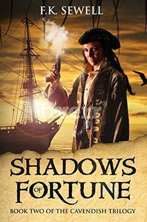 Shadows of Fortune by F.K. Sewell