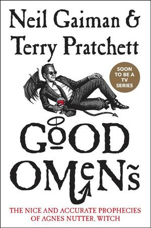 Good Omens: The Nice and Accurate Prophecies of Agnes Nutter, Witch by Neil Gaiman, Terry Pratchett