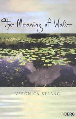 The Meaning of Water by Veronica Strang