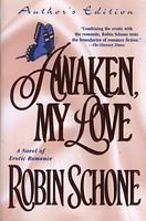 Awaken, My Love by Robin Schone