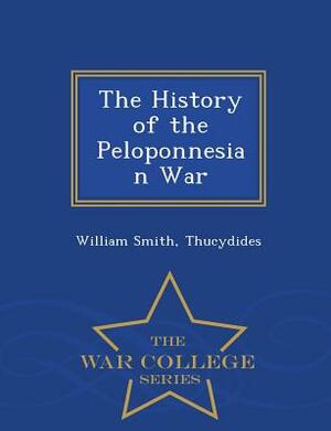 The History of the Peloponnesian War, Volume II by Thucydides, William Smith