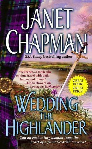 Wedding the Highlander by Janet Chapman