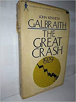 The Great Crash by John Kenneth Galbraith