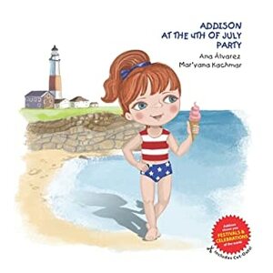 Addison at the 4th of July Party by Ana Álvarez, Mar'yana Kachmar