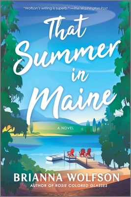 That Summer in Maine by Brianna Wolfson