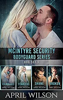 McIntyre Security Bodyguard Series - Box Set 1 by April Wilson