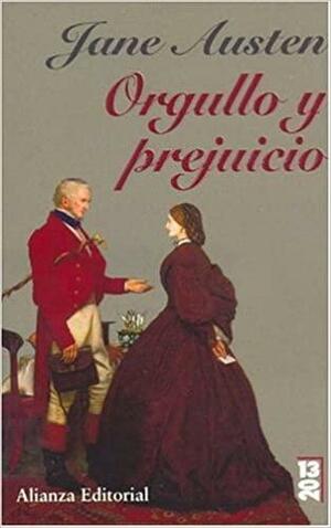 Orgullo Y Prejuicio / Pride And Prejudice by Jane Austen