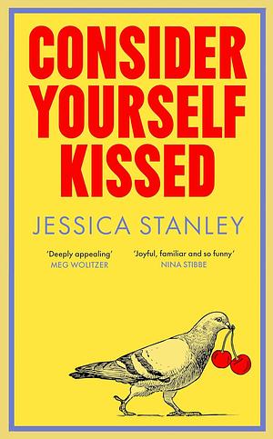 Consider Yourself Kissed by Jessica Stanley