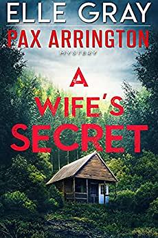 A Wife's Secret by Elle Gray