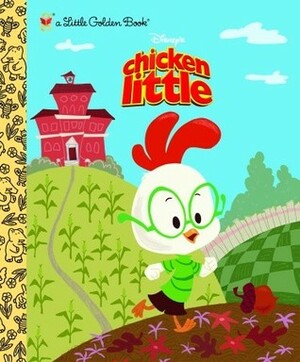 Chicken Little by Elizabeth Phillips, Tony Fejeran, Lori Tyminski