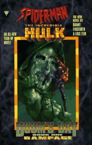 Spider-Man and The Incredible Hulk: Rampage by Danny Fingeroth, Eric Fein