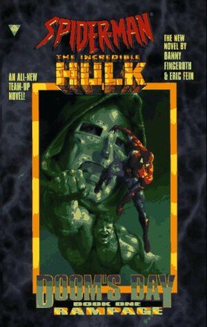 Spider-Man and The Incredible Hulk: Rampage by Eric Fein, Danny Fingeroth