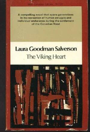 The Viking Heart by Laura Goodman Salverson