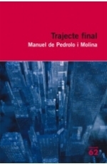 Trajecte final by Carme Ballús, Manuel de Pedrolo