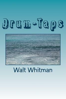 Drum-Taps by Walt Whitman