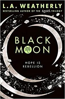 Black Moon by L.A. Weatherly