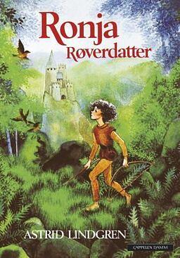 Ronja Røverdatter by Astrid Lindgren