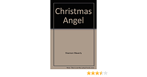 Christmas Angel by Shannon Waverly