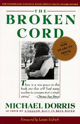 The Broken Cord by Michael Dorris