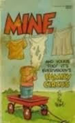 Mine: And Yours, Too! (Family Circus, #19) by Bil Keane