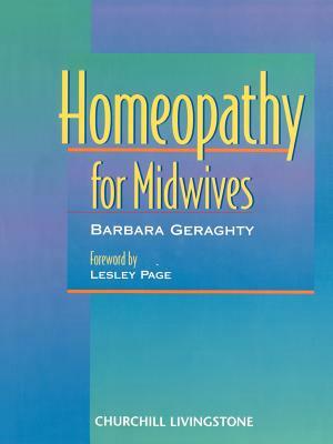 Homeopathy for Midwives by Barbara Geraghty