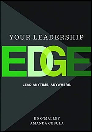 Your Leadership Edge by Ed O'Malley