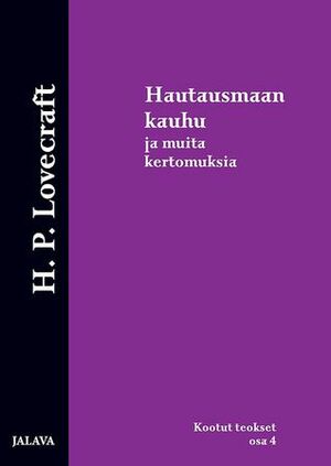 Hautausmaan kauhu ja muita kertomuksia by H.P. Lovecraft