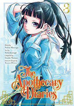 The Apothecary Diaries Manga, Vol. 3 by Itsuki Nanao, Nekokurage, Natsu Hyuuga