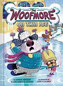 The Woofmore on Thin Ice by Lori Haskins Houran, Donna Gephart