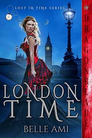 London Time by Belle Ami, Belle Ami