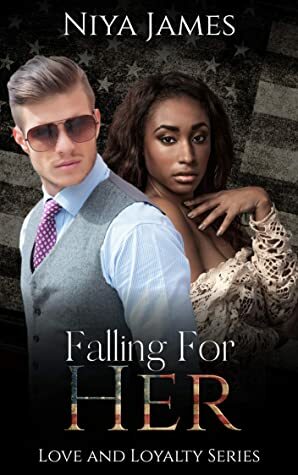 Falling For Her by Niya James