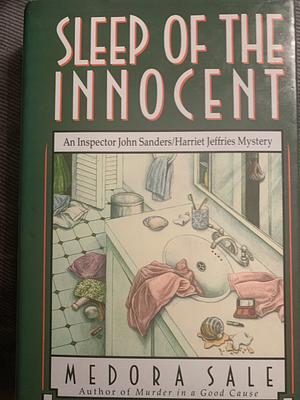 Sleep of the Innocent by Medora Sale