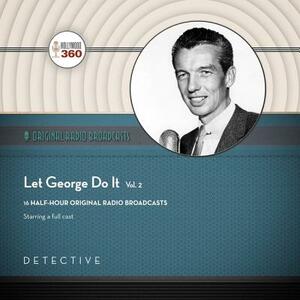 Let George Do It, Vol. 2 by Black Eye Entertainment