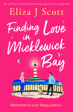 Finding Love in Micklewick Bay by Eliza J. Scott