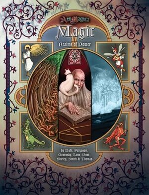 Realms of Power: Magic by Andrew Gronosky, Mark Shirley, Andrew Smith, Timothy Ferguson, Richard Love, Sheila Thomas, John Post, Grey Thornberry, Erik Dahl