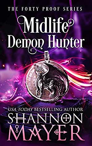 Midlife Demon Hunter by Shannon Mayer