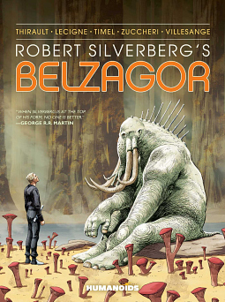 Robert Silverberg's Belzagor by Laura Zuccheri, Philippe Thirault, Robert Silverberg