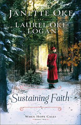 Sustaining Faith by Janette Oke, Laurel Oke Logan