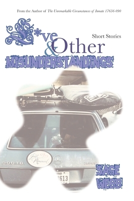 Love and Other Misunderstandings by Sage Webb