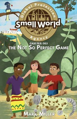 Not So Perfect Game by Mark Miller