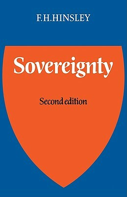 Sovereignty by Francis Harry Hinsley, F. H. Hinsley