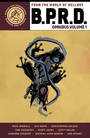 B.P.R.D. Omnibus Volume 1 by Mike Mignola, Research and Education Association, Christopher Golden, Michael Avon Oeming, Guy Davis