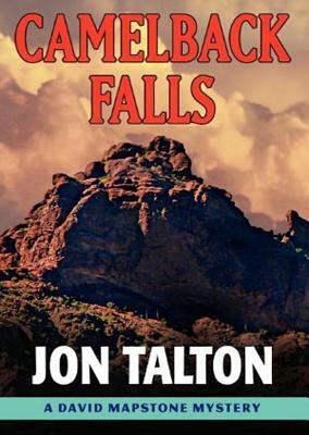 Camelback Falls by Jon Talton