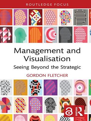 Management and Visualisation by Gordon Fletcher