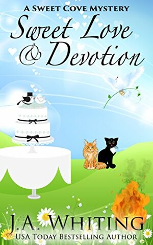 Sweet Love and Devotion by J.A. Whiting