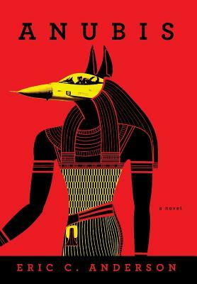 Anubis by Eric C. Anderson