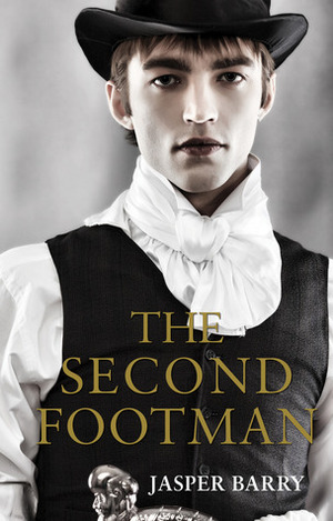 The Second Footman by Jasper Barry